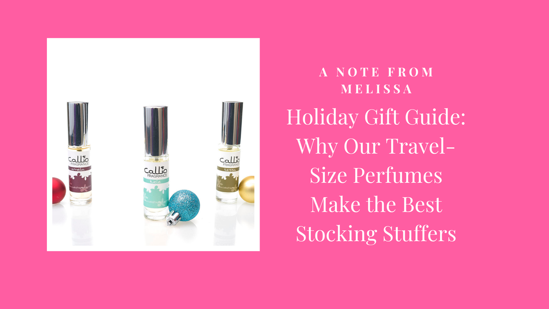 Holiday Gift Guide: Why Our Travel-Size Perfumes Make the Perfect Stocking Stuffer